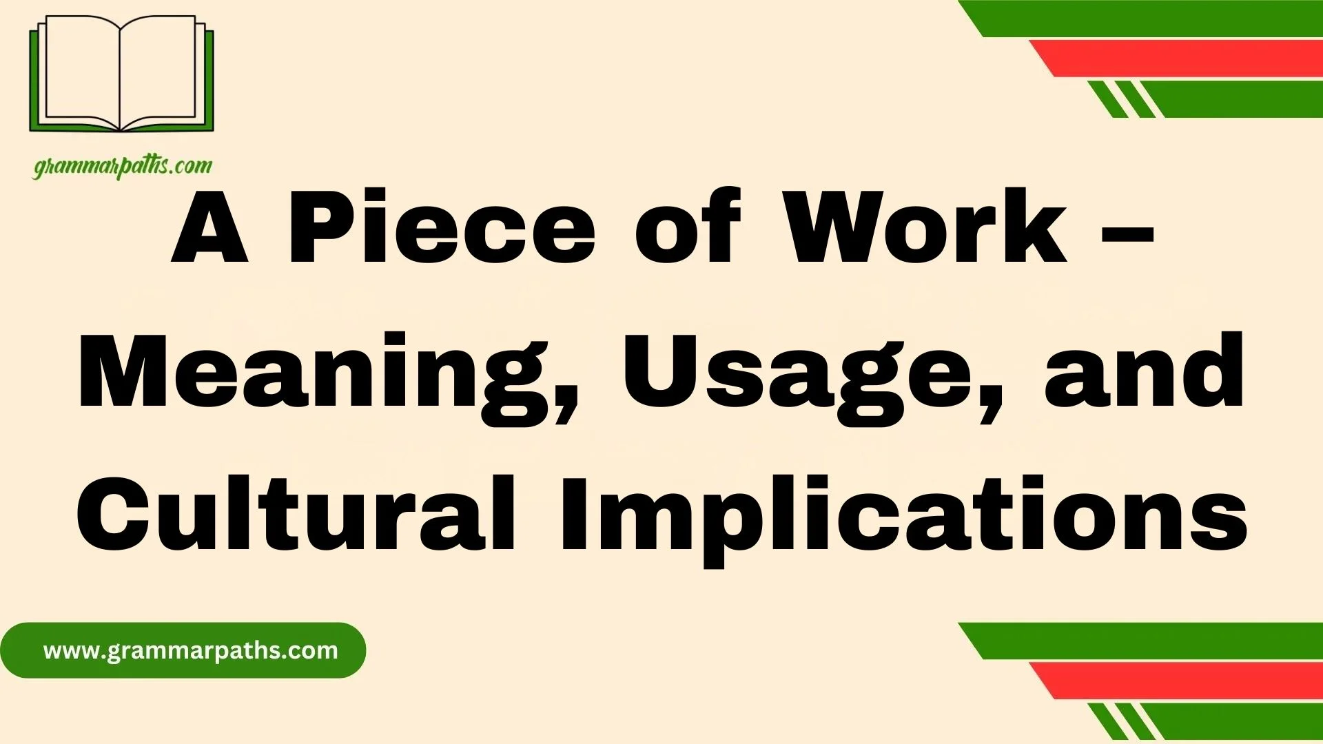 A Piece of Work – Meaning, Usage, and Cultural Implications