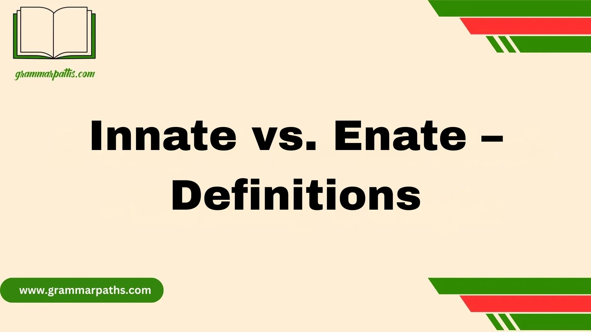Innate vs. Enate – Definitions