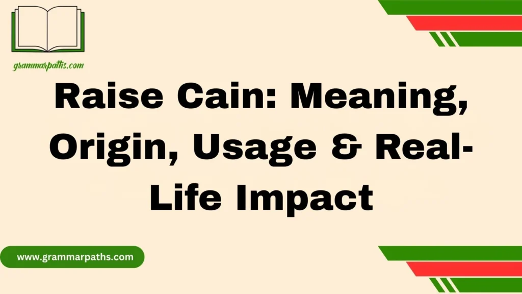 Raise Cain