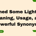 “Shed Some Light”